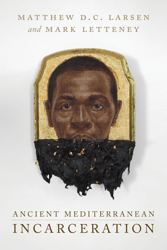 Ancient Mediterranean Incarceration