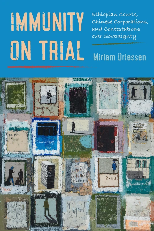 Immunity on Trial: Ethiopian Courts, Chinese Corporations, and Contestations over Sovereignty - Image 1
