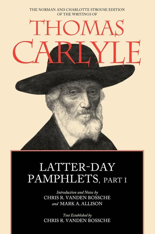Latter-Day Pamphlets, Part I: 8 (The Norman and Charlotte Strouse Edition of the Writings of Thomas Carlyle) - Image 1