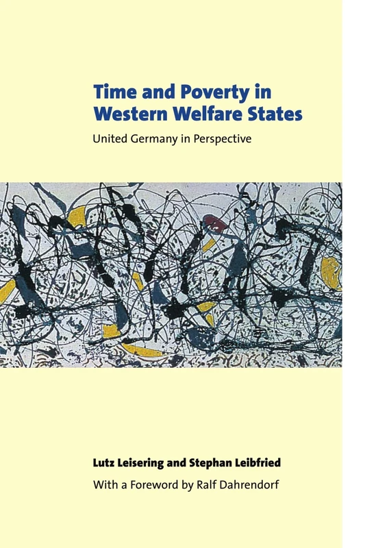 Time and Poverty in Western Welfare States: United Germany in Perspective