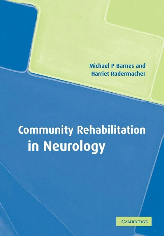 Community Rehabilitation Neurology