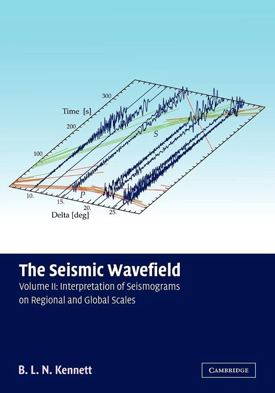 The Seismic Wavefield: Volume II: Interpretation of Seismograms on Regional and Global Scales: 2