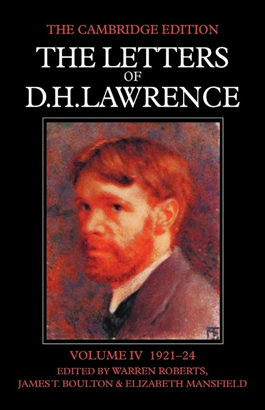 The Letters of D. H. Lawrence: Volume IV 1921-24