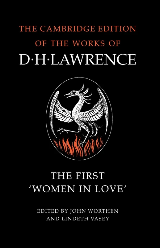 The First 'Women in Love' (The Cambridge Edition of the Works of D. H. Lawrence)