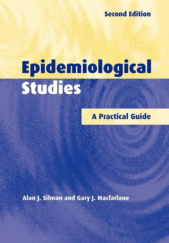 Epidemiological Studies 2ed: A Practical Guide