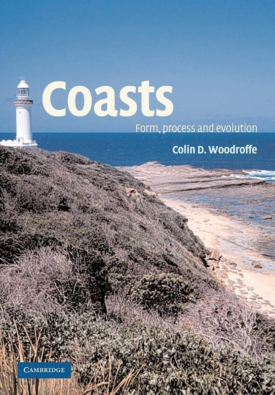 Coasts: Form, Process and Evolution