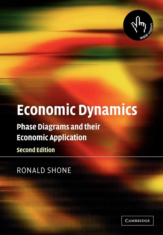 Economic Dynamics 2ed: Phase Diagrams and their Economic Application