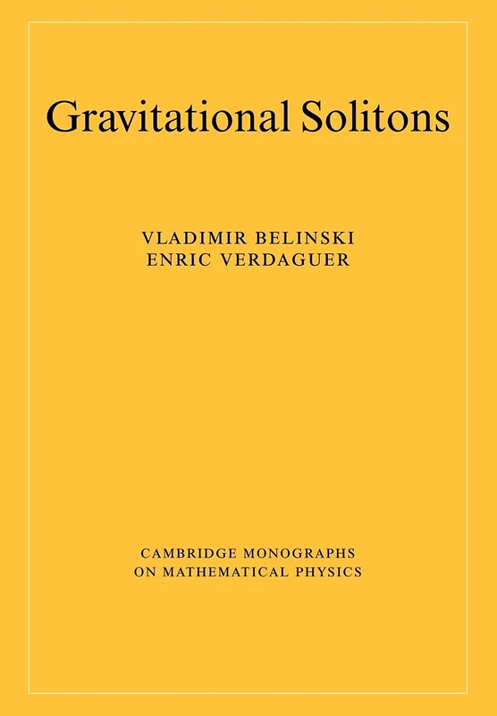 Gravitational Solitons (Cambridge Monographs on Mathematical Physics)