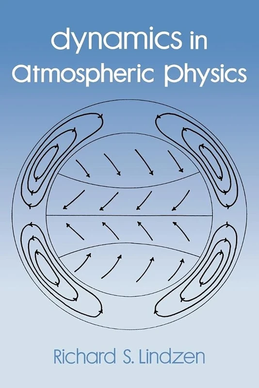 Dynamics in Atmospheric Physics: Lecture Notes for an Introductory Graduate-Level Course