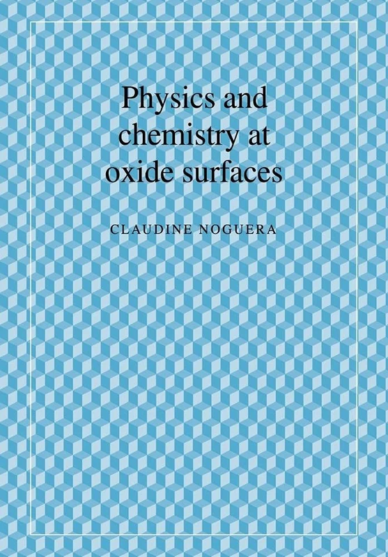 Physics & Chemistry Oxide Surfaces