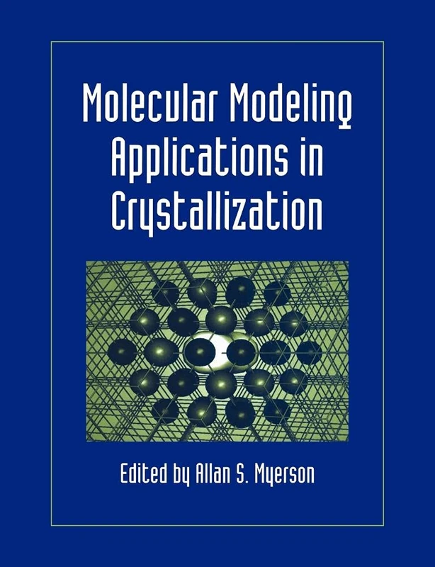 Molecular Modeling Crystallization