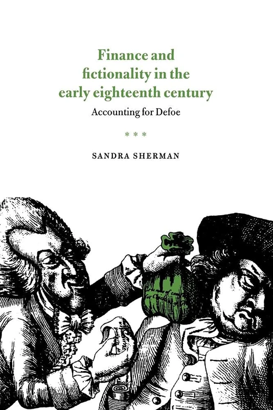 Finance & Fictionality in Early 18C: Accounting for Defoe