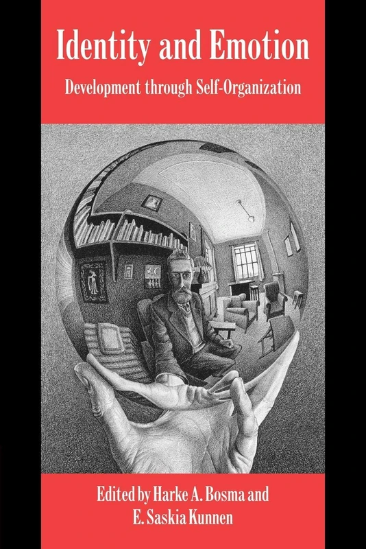 Identity and Emotion: Development Through Self-Organization (Studies in Emotion and Social Interaction)