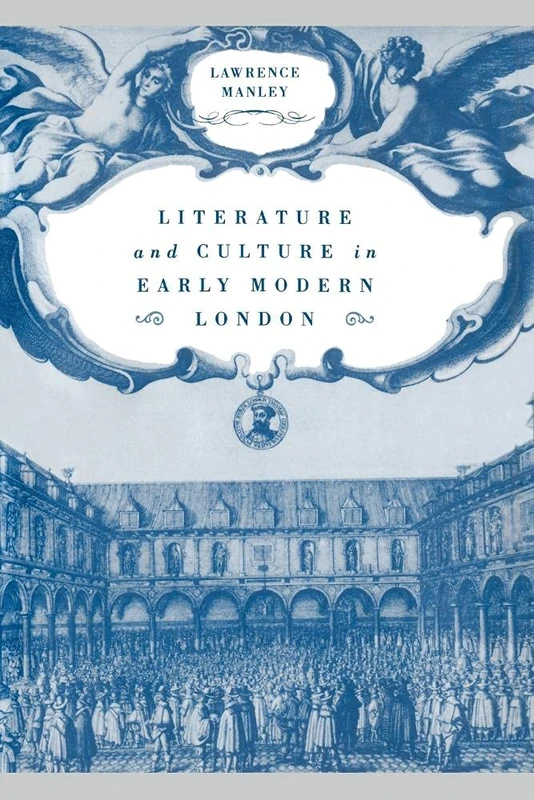 Lit & Culture Early Modern London