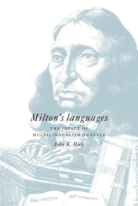Milton's Languages: The Impact of Multilingualism on Style - Image 1