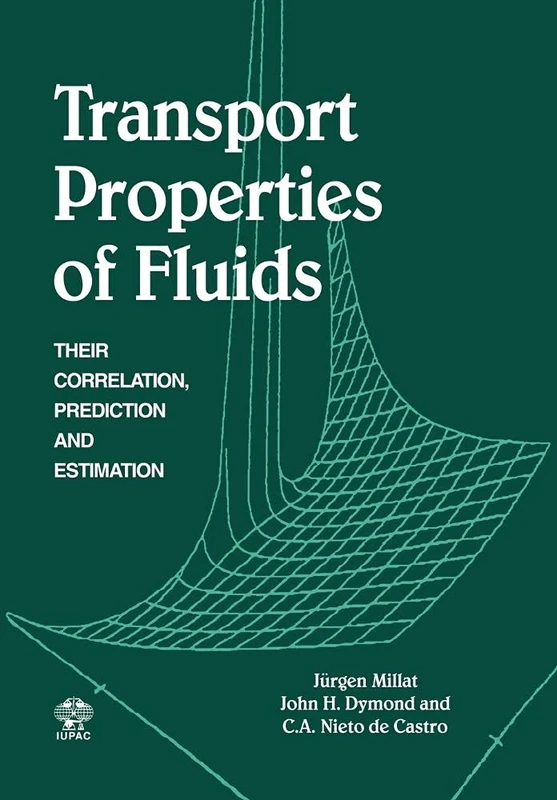 Transport Properties of Fluids: Their Correlation, Prediction and Estimation