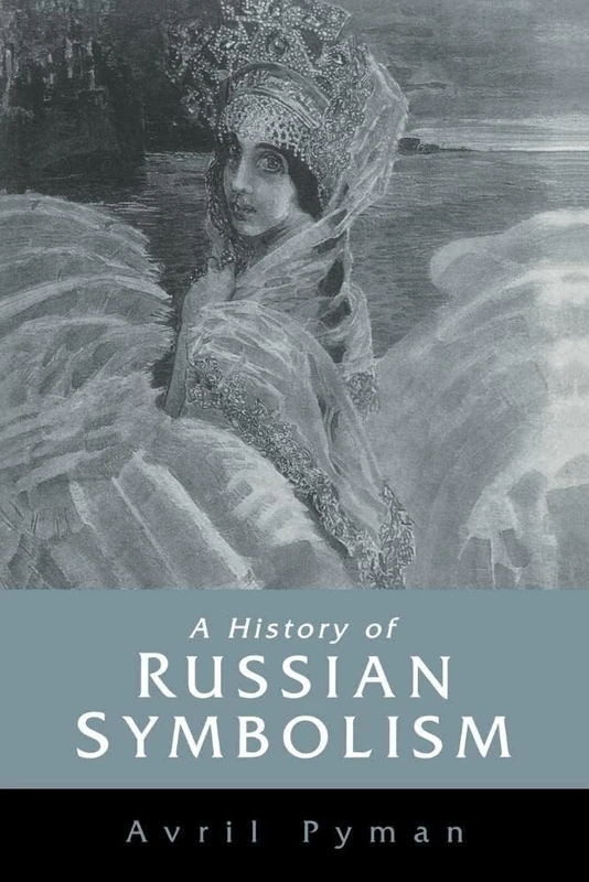 A History of Russian Symbolism