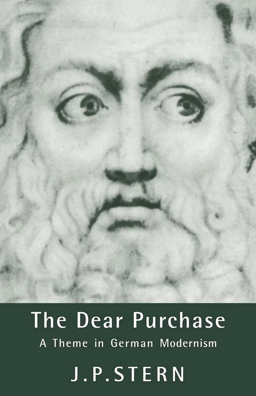 The Dear Purchase: A Theme in German Modernism (Cambridge Studies in German) - Image 1