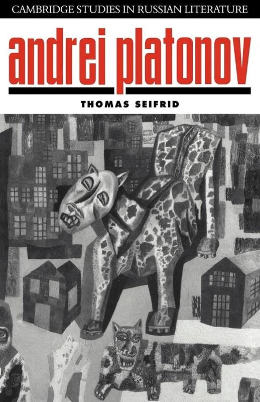 Andrei Platonov: Uncertainties of Spirit (Cambridge Studies in Russian Literature) - Image 1