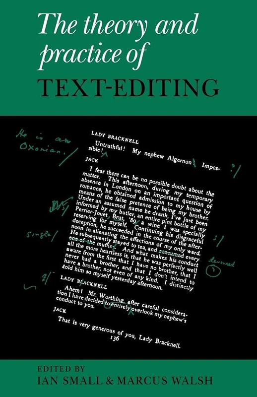Theory and Practice of Text Editing: Essays in Honour of James T. Boulton