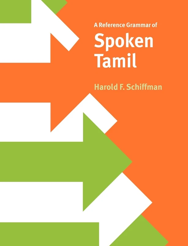 A Reference Grammar of Spoken Tamil