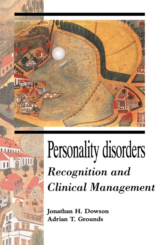 Personality Disorders: Recognition: Recognition and Clinical Management