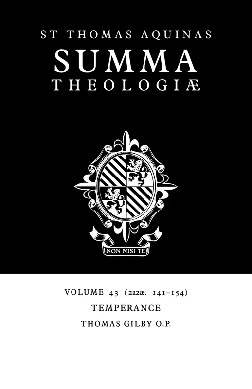 Summa Theologiae v43: 2a2ae. 141-154: 43 (Summa Theologiae (Cambridge University Press))