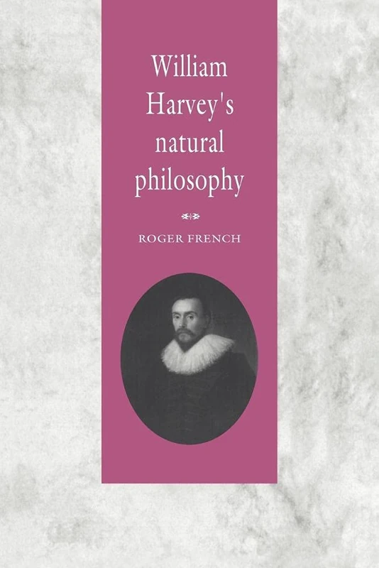 William Harvey's Natural Philosophy