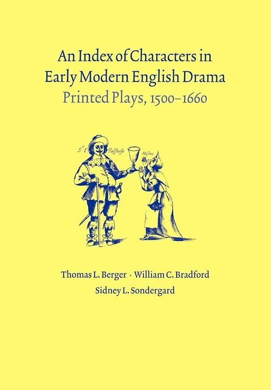 Index of Characters Early Mod Drama: Printed Plays, 1500-1660