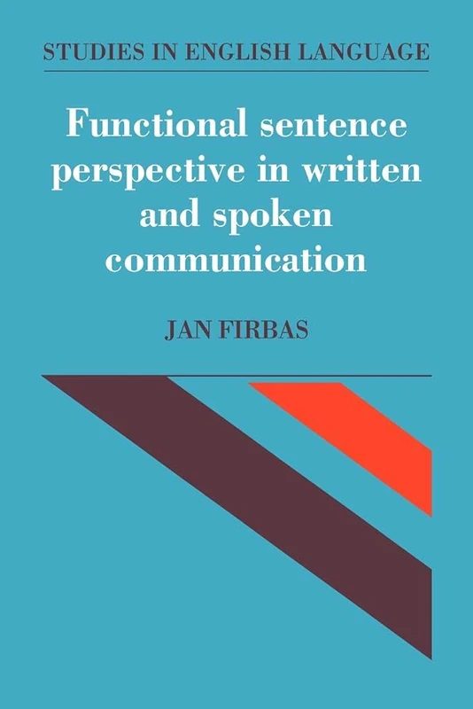 Functional Sentence Perspective (Studies in English Language) - Image 1
