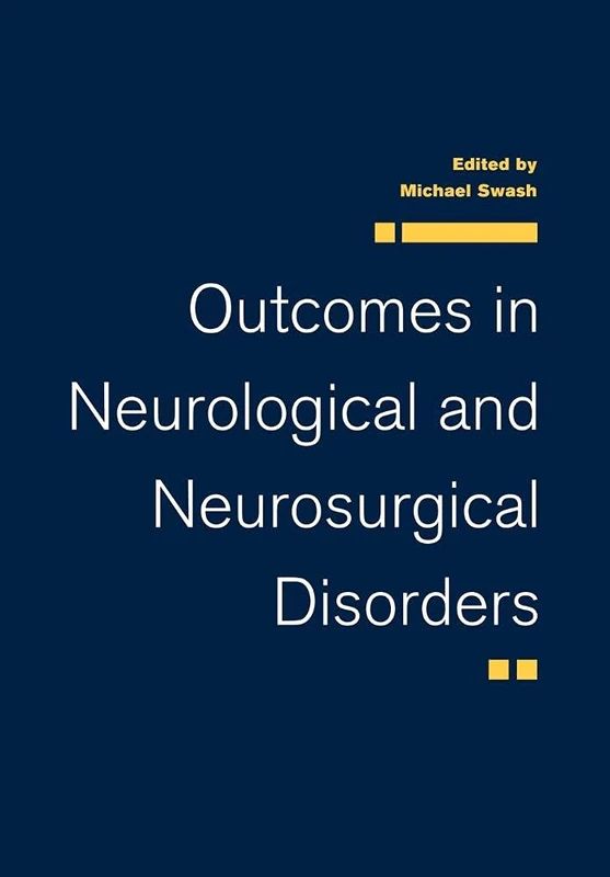 Outcomes Neurological Neurosurgical