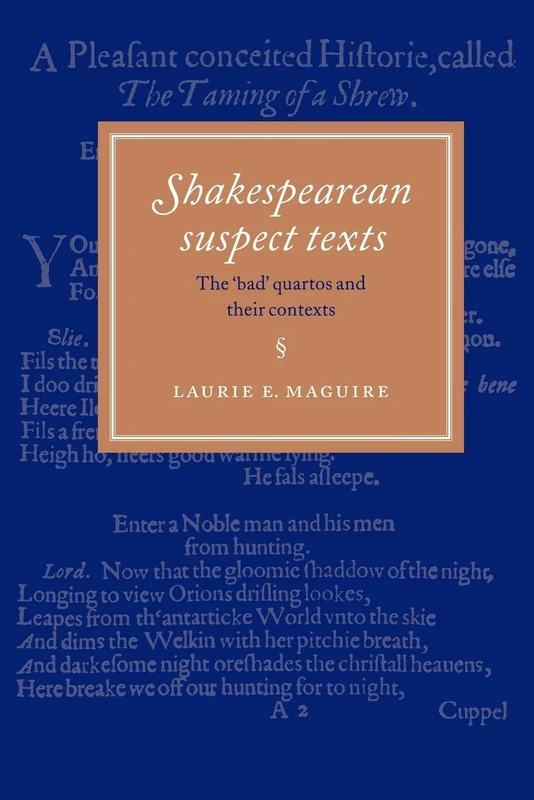 Shakespearean Suspect Texts: The 'Bad' Quartos and their Contexts - Image 1