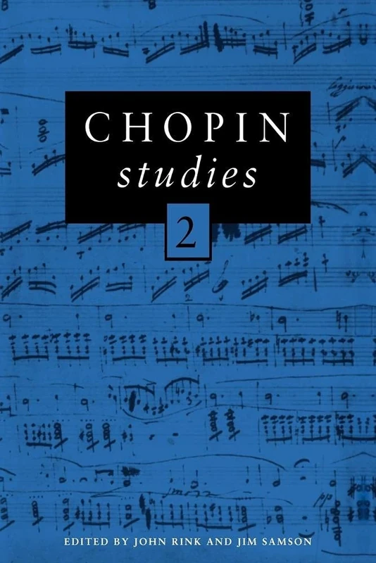 Chopin Studies 2 (Cambridge Composer Studies)