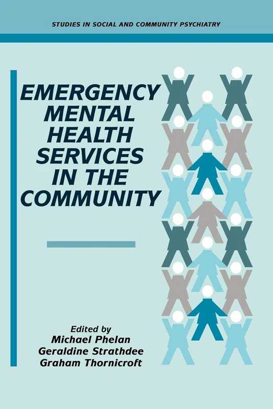 Emergency Mental Health Services (Studies in Social and Community Psychiatry)