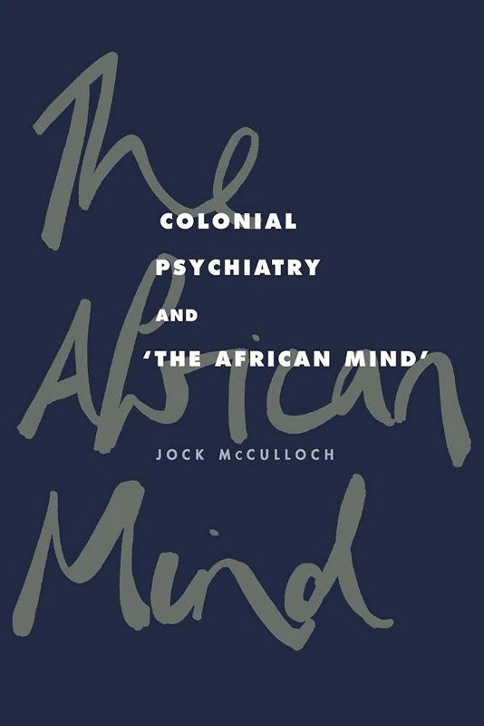 Colonial Psychiatry & African Mind - Image 1