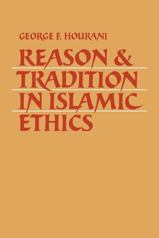 Reason and Tradition in Islamic Ethics - Image 1