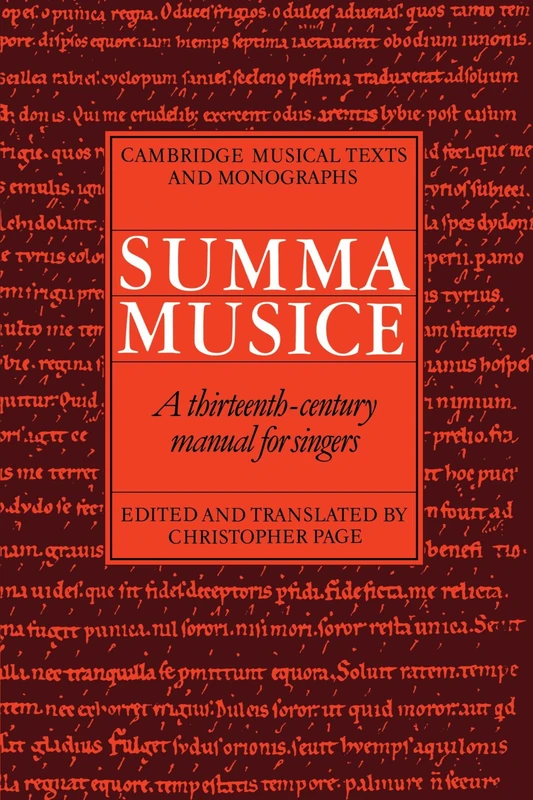 Summa Musice: A Thirteenth-Century Manual for Singers (Cambridge Musical Texts and Monographs)