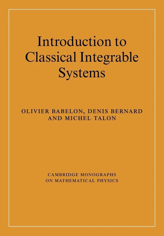 Introduction to Classical Integrable Systems (Cambridge Monographs on Mathematical Physics)
