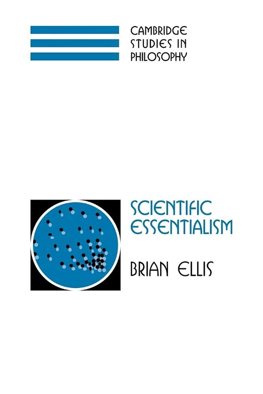 Scientific Essentialism (Cambridge Studies in Philosophy) - Image 1