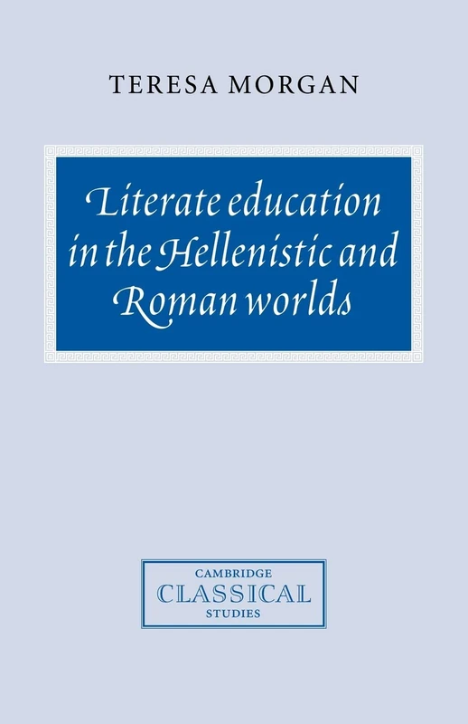 Literate Education Hellenistic Wlds (Cambridge Classical Studies) - Image 1