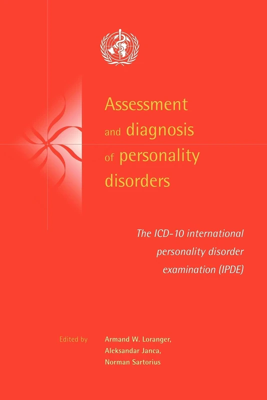 Assess Diag Personality Disorders: The ICD-10 International Personality Disorder Examination (IPDE)