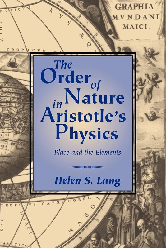 Order Nature Aristotle's Physics: Place and the Elements