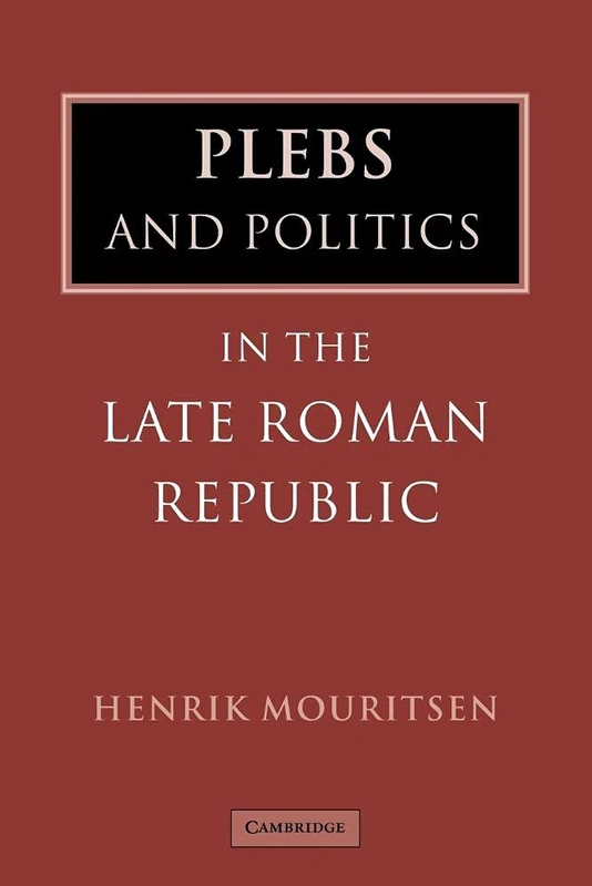 Plebs Politics Late Roman Republic