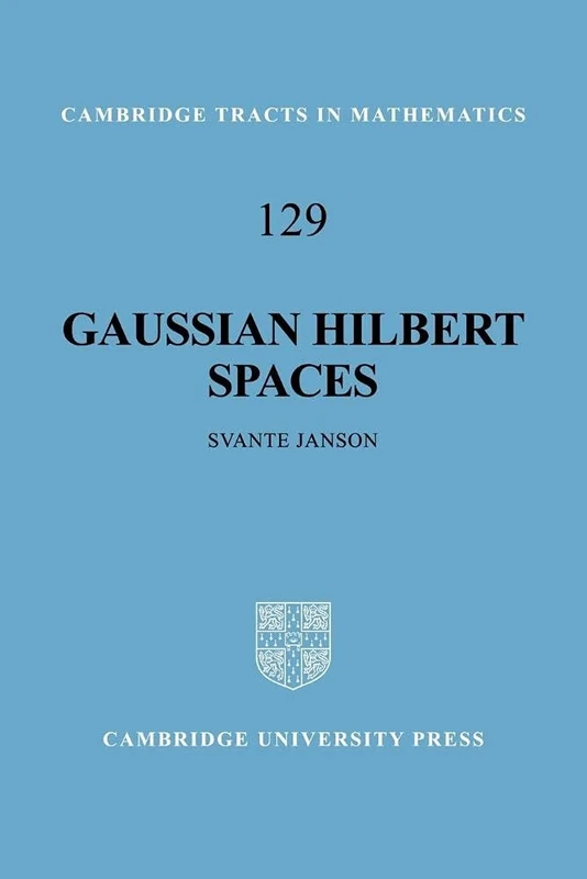 Gaussian Hilbert Spaces: 129 (Cambridge Tracts in Mathematics, Series Number 129)