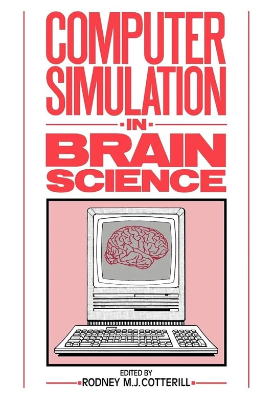 Computer Simulation Brain Science