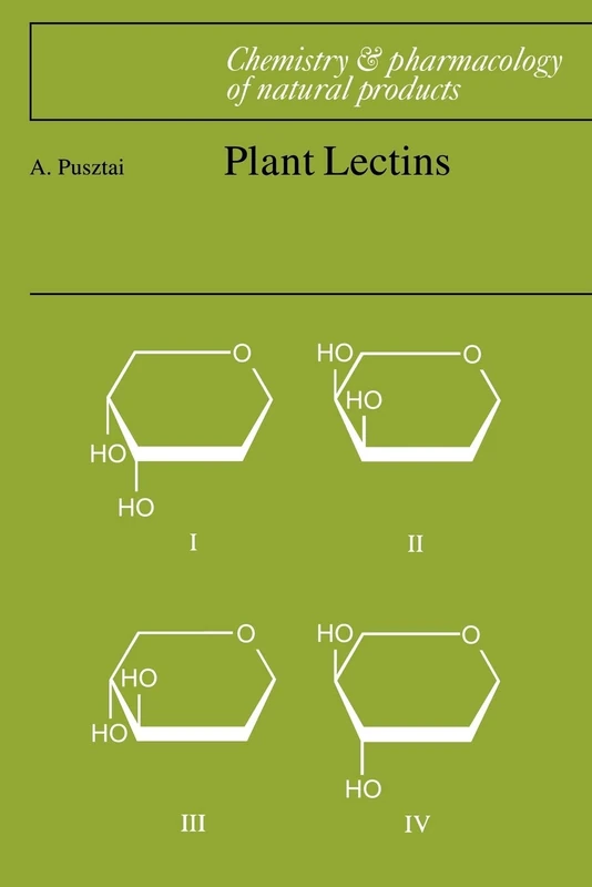Plant Lectins (Chemistry and Pharmacology of Natural Products)
