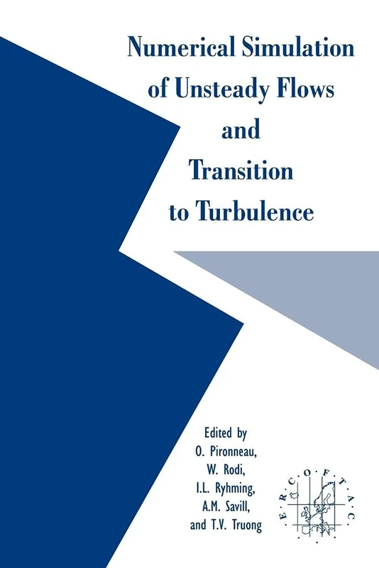 Numerical Simulation Unsteady Flows: Proceedings of the Ercoftac Workshop Held at Epfl, 26-28 March 1990, Lausanne, Switzerland - Image 1