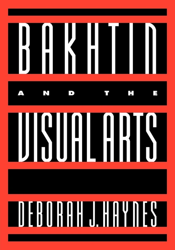 Bakhtin and the Visual Arts (Cambridge Studies in New Art History and Criticism) - Image 1