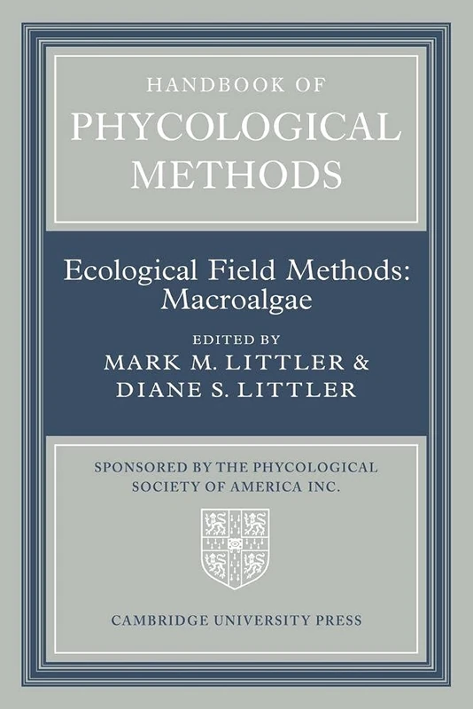 Handbook of Phycological Methods v4: Ecological Field Methods: Macroalgae