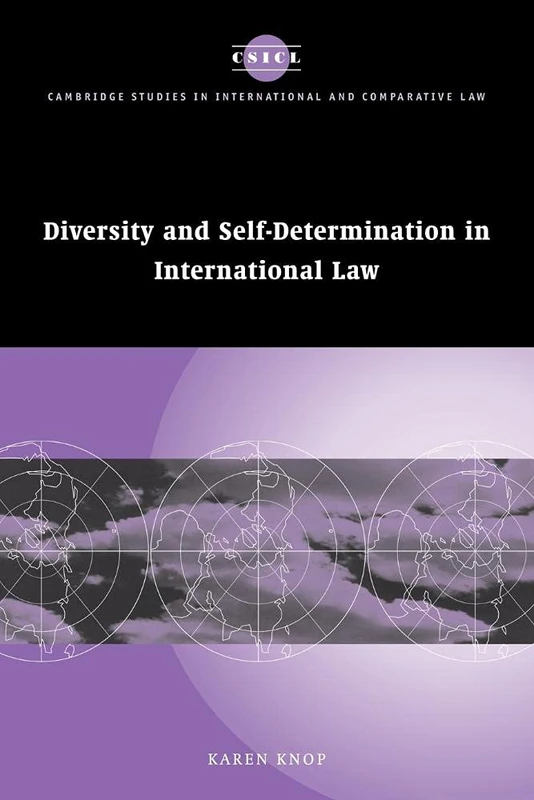 Diversity Self-Determinatn Int Law (Cambridge Studies in International and Comparative Law, Series Number 20)